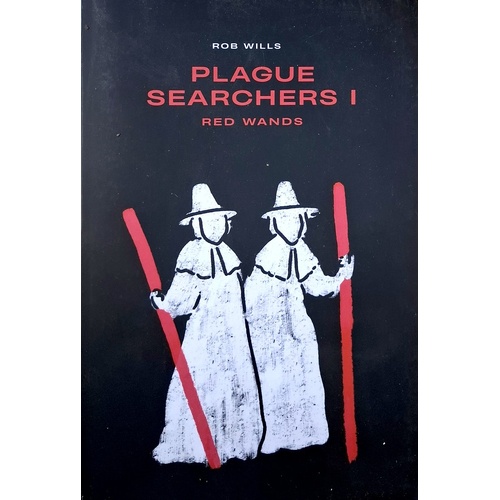 Plague Searchers. Red Wands