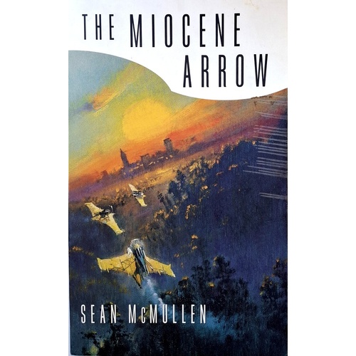 The Miocene Arrow