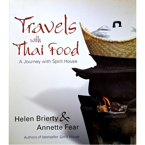 Travels With Thai Food. A Journey With Spirit House
