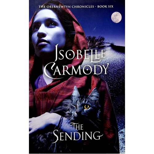 The Sending. The Obernewtyn Chronicles. Book Six