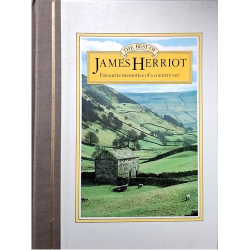 The Best Of James Herriot. Favorite Memories Of A Country Vet