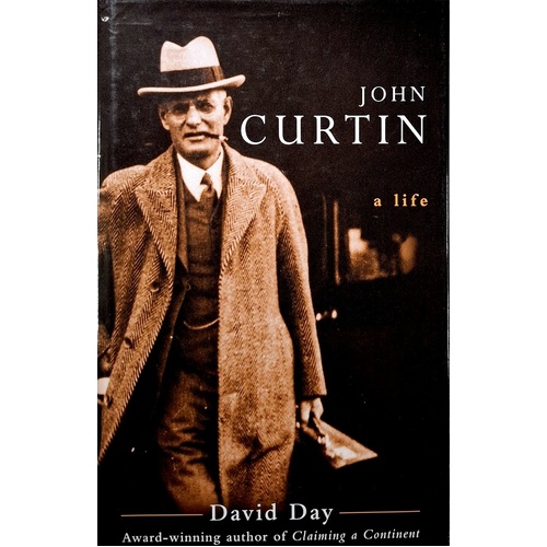 John Curtin. A Life