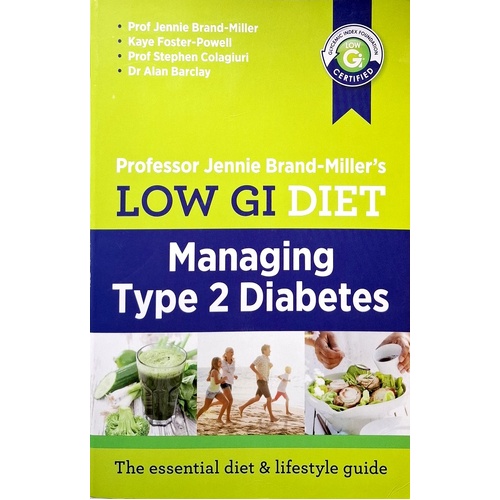 Low GI. Managing Type 2 Diabetes
