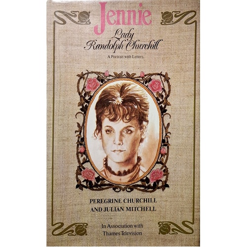 Jennie. Lady Randolph Churchill.