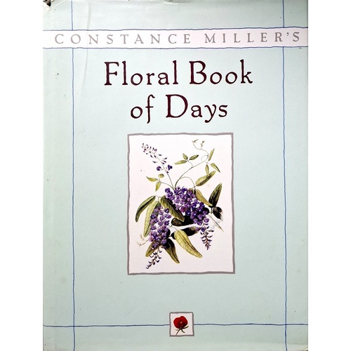 Constance Miller's Floral Book Of Days