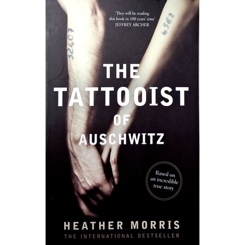 The Tattooist Of Auschwitz