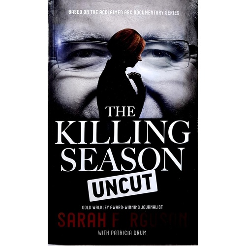 The Killing Season Uncut