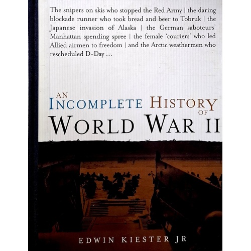 An Incomplete History Of World War II