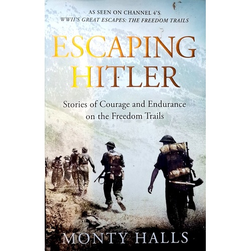 Escaping Hitler. The Freedom Trails