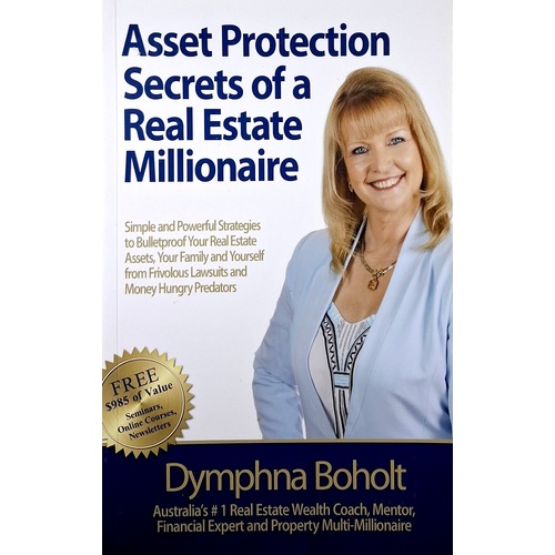 Asset Protection. Secrets Of A Real Estate Millionaire