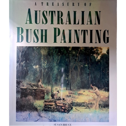 A Treasury Of Australian Bush Painting