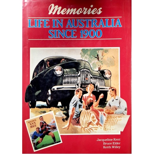 Memories. Life In Australia Since 1900