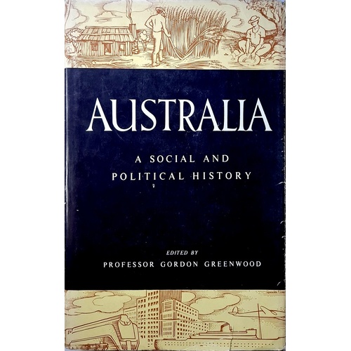 Australia. A Social And Political History