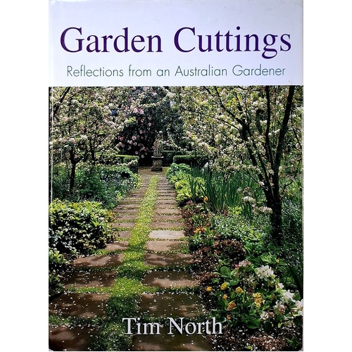 Garden Cuttings. Reflections From An Australian Gardener