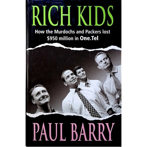 Rich Kids. How The Murdochs And Packers Lost $950 Million In One Tel