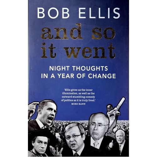 And So It Went. Night Thoughts In A Year Of Change
