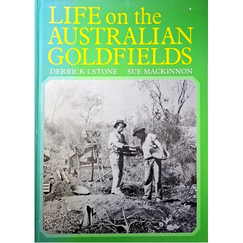 Life On The Australian Goldfields