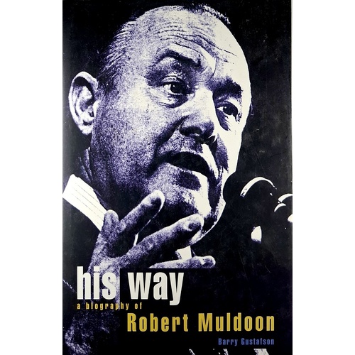 His Way. A Biography Of Robert Muldoon