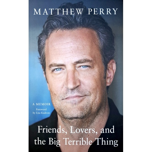 Friends, Lovers And The Big Terrible Thing