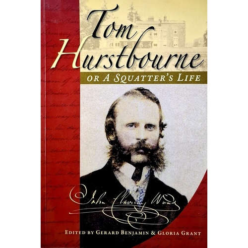 Tom Hurstbourne. Or A Squatter's Life