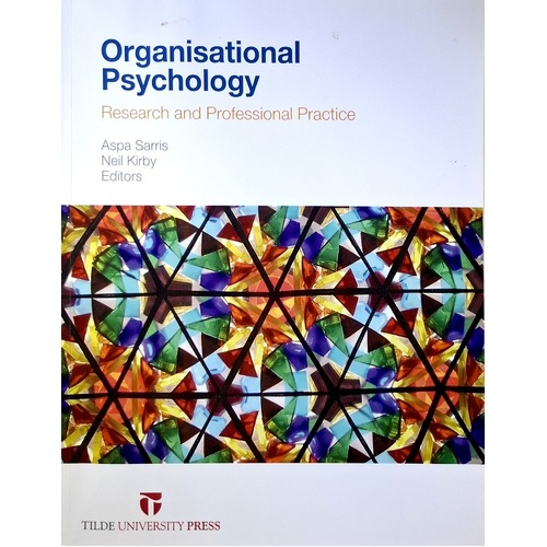 Organisational Psychology. Research And Professional Practice
