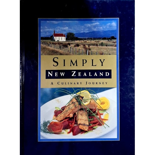 Simply New Zealand. A Culinary Journey