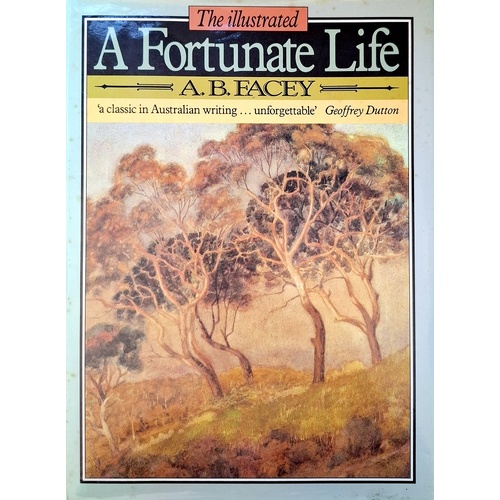 A Fortunate Life. The Illustrated