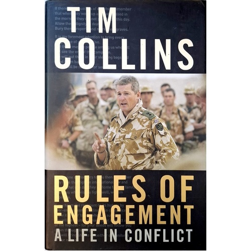 Rules Of Engagement. A Life In Conflict