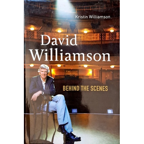 David Williamson. Behind The Scenes