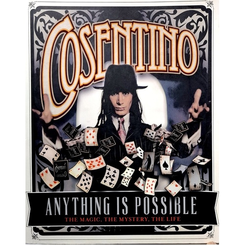 Anything Is Possible. The Magic, The Mystery, The Life
