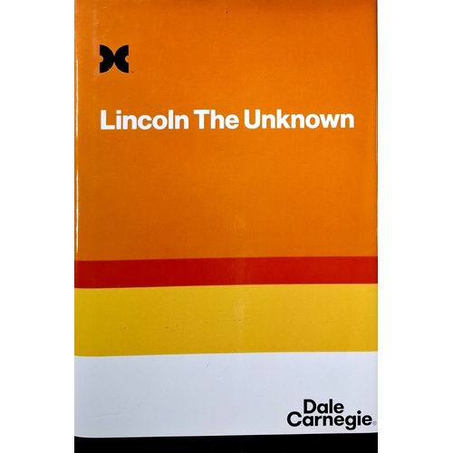 Lincoln The Unknown