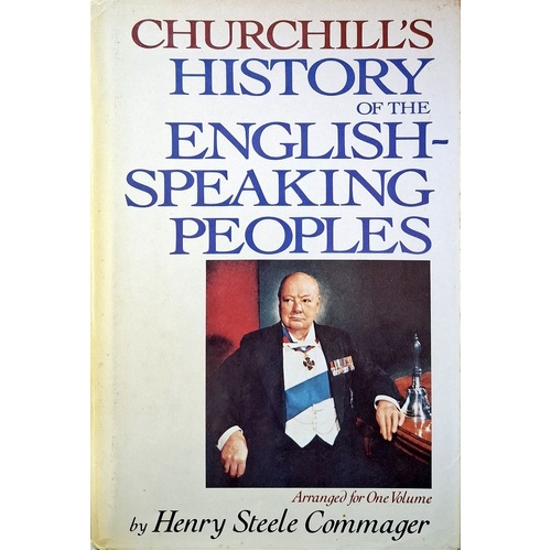 Churchill's History Of The English Speaking Peoples
