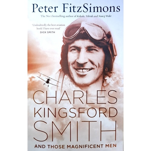 Charles Kingsford Smith And Those Magnificent Men