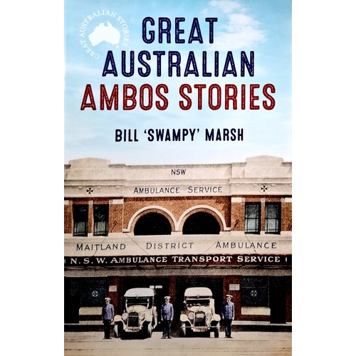 Great Australian Ambos Stories