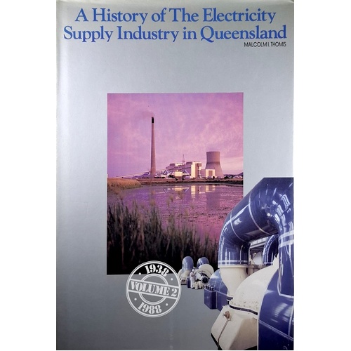 A History Of The Electricity Supply Industry In Queensland