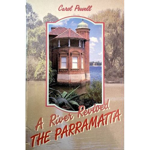 A River Revived. The Parramatta