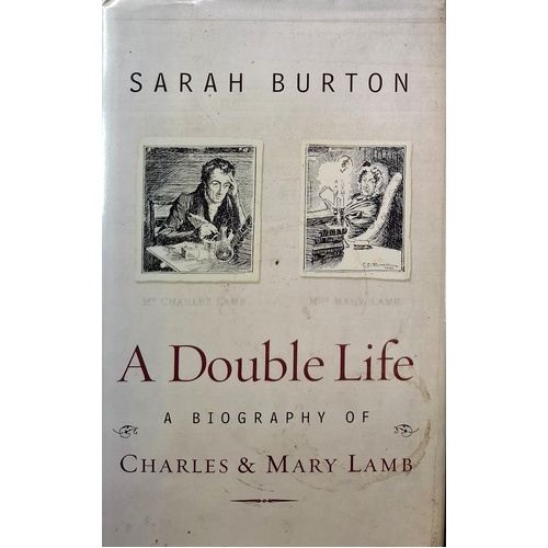 A Double Life. A Biography Of Charles And Mary Lamb