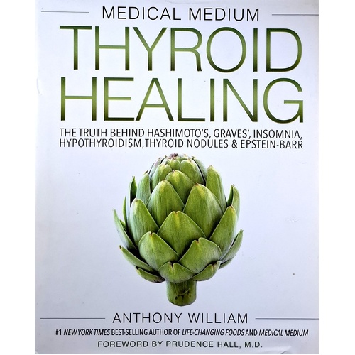 Medical Medium Thyroid Healing
