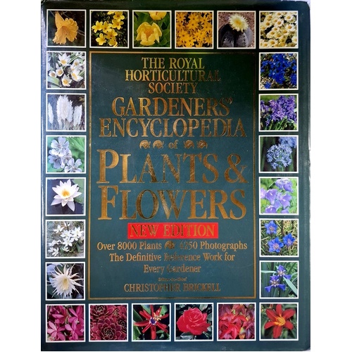 The Royal Horticultural Society Gardeners' Encyclopedia of Plants and Flowers