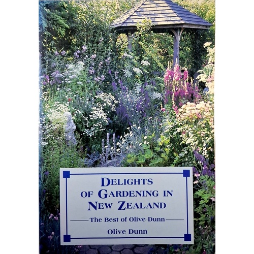 Delights Of Gardening In New Zealand