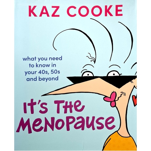 It's The Menopause