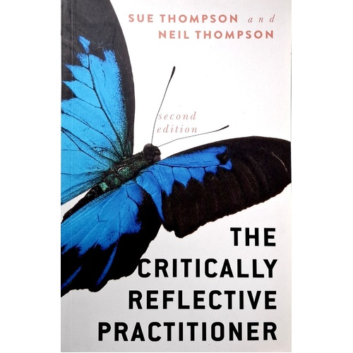 The Critically Reflective Practitioner