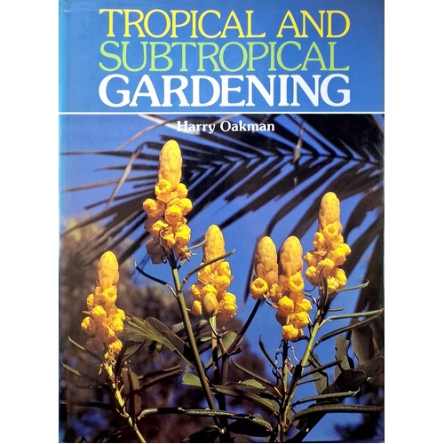 Tropical And Subtropical Gardening
