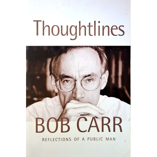 Thoughtlines. Reflections Of A Public Man