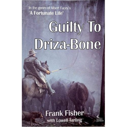 Guilty To Driza-Bone