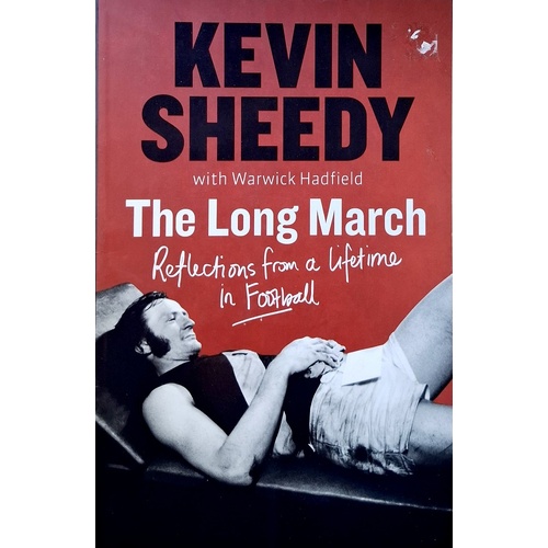 The Long March. Reflections From A Lifetime In Football