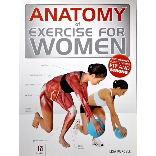 Anatomy of Exercise for Women