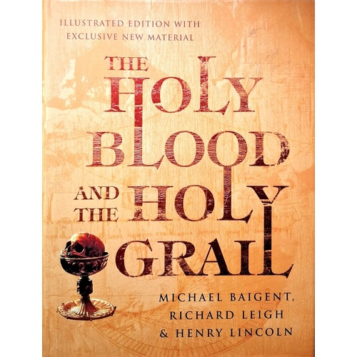 The Holy Blood And The Holy Grail