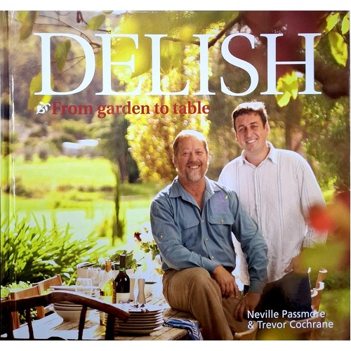 Delish. From Garden To Table