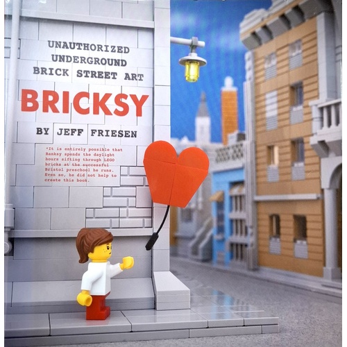Bricksy. Unauthorized Underground Brick Street Art